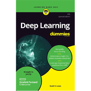 eBook: Deep Learning for Dummies: Leverage deep learning solutions from HPE.